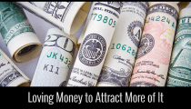 Loving Money to Attract More of It