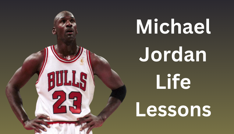 Michael Jordan life lessons Michael Jordan life lessons