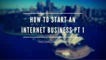 how to start an internet business today