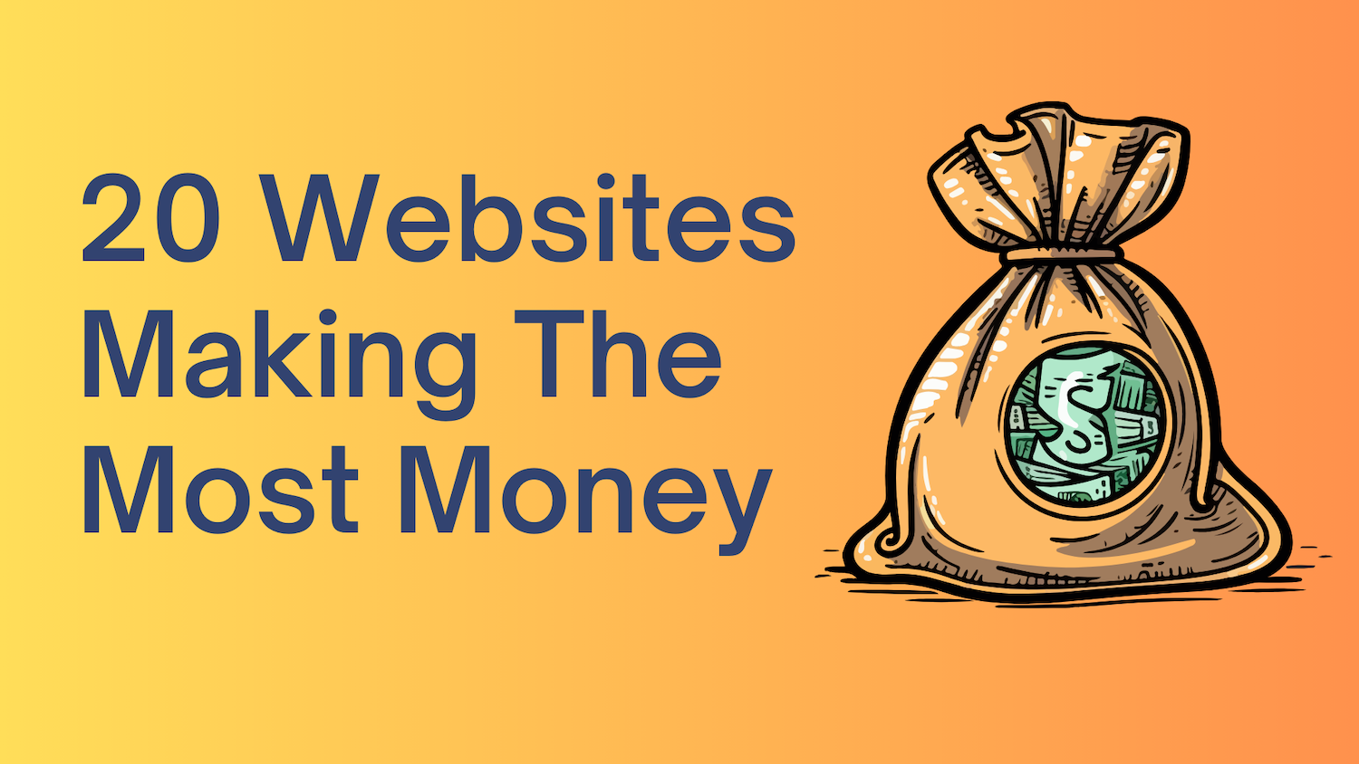 What websites make the most money