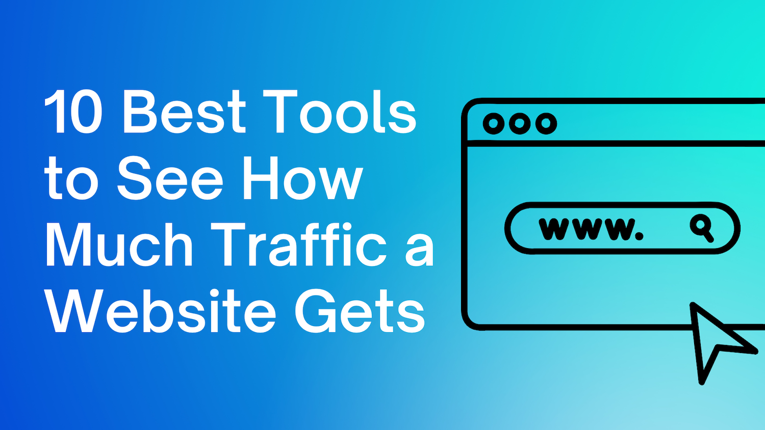 See how much traffic a website gets