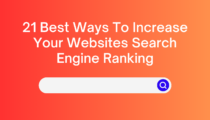 21 Best Ways To Increase Your Websites Search Engine Ranking