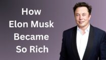 How Elon Musk’s Net Worth Got to $245 Billion